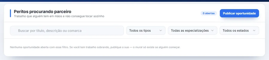 Mural "Peritos procurando parceiro" com os filtros de tipo de trabalho, especialização e estado, e a mensagem de que não há oportunidade aberta com esse filtro.