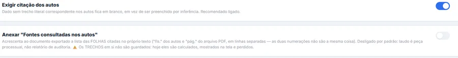 Bloco de ancoragem nos autos da Política do Laudo, com o interruptor de exigir citação dos autos ligado e o de anexar a lista de fontes consultadas, cada um com a explicação do que faz e o aviso sobre os trechos.